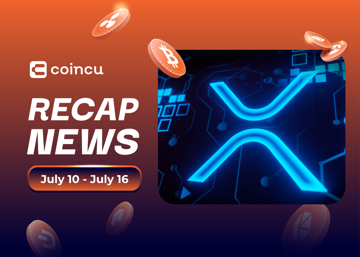 Weekly Top Crypto News (July 10 – July 16)