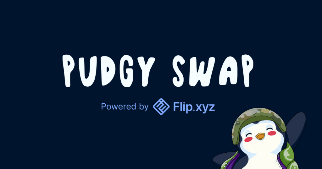 NFT project PudgyPenguins launches OTC trading solution Pudgy Swap, zero fees and royalties