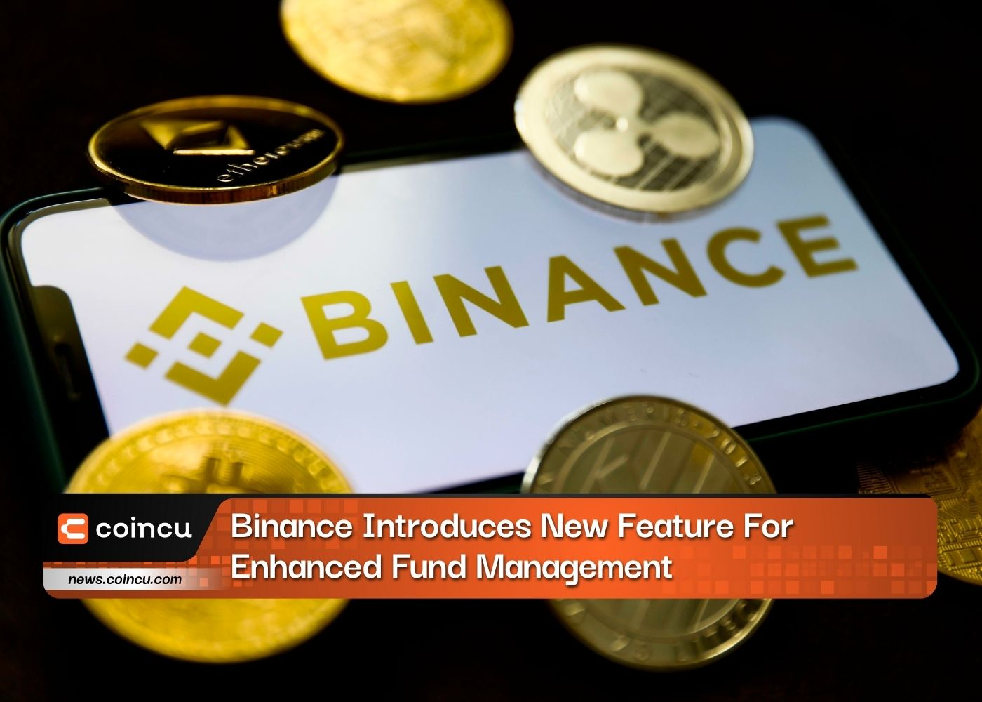Binance Introduces New Feature For Enhanced Fund Management