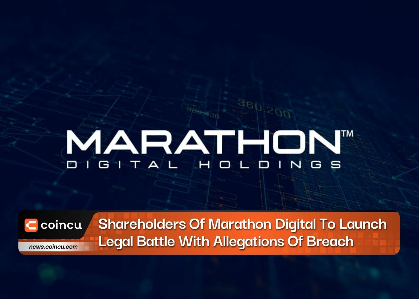 Shareholders Of Marathon Digital To Launch Legal Battle With Allegations Of Breach