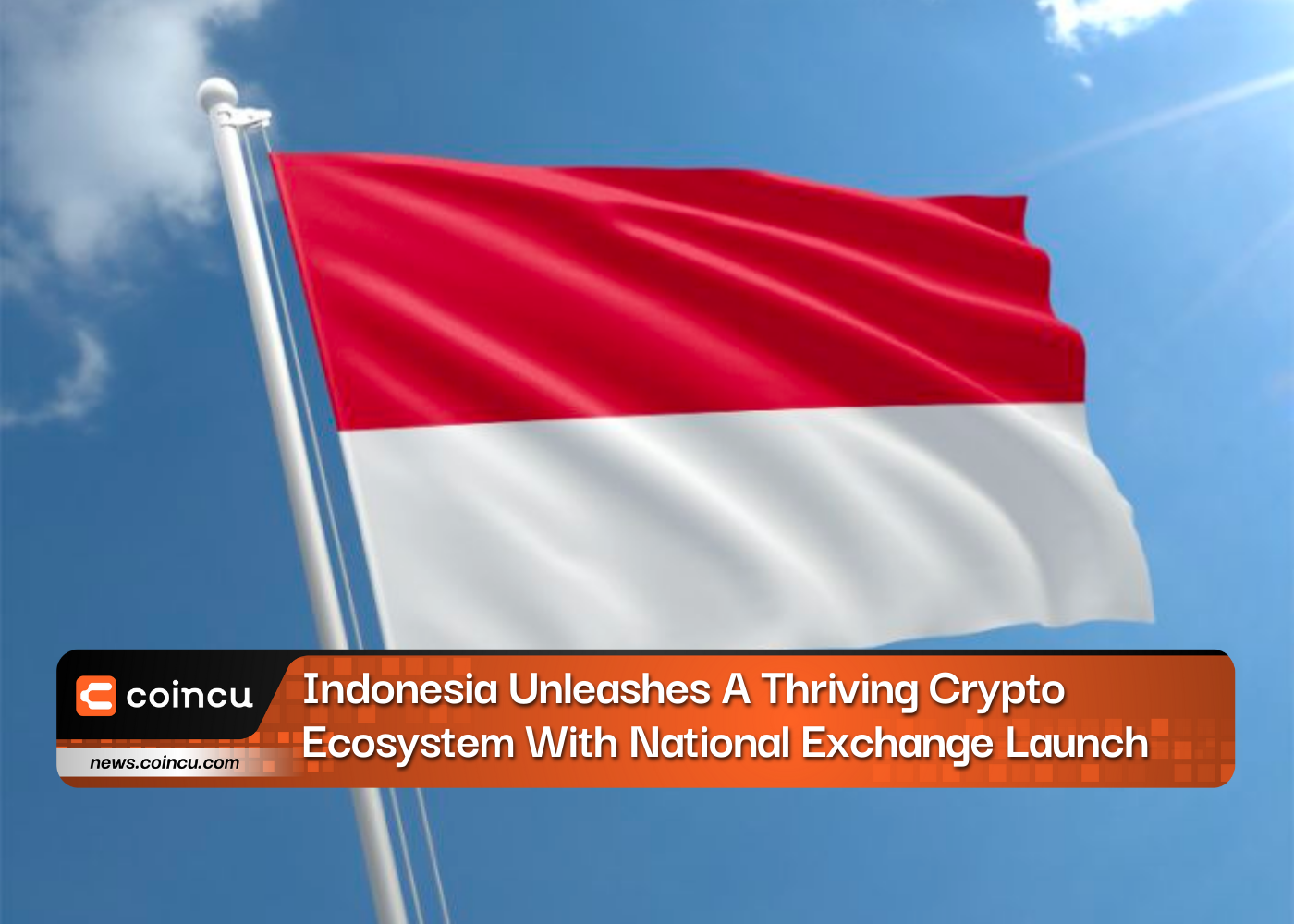 インドネシア、全国取引所の立ち上げで活発な暗号エコシステムを解放