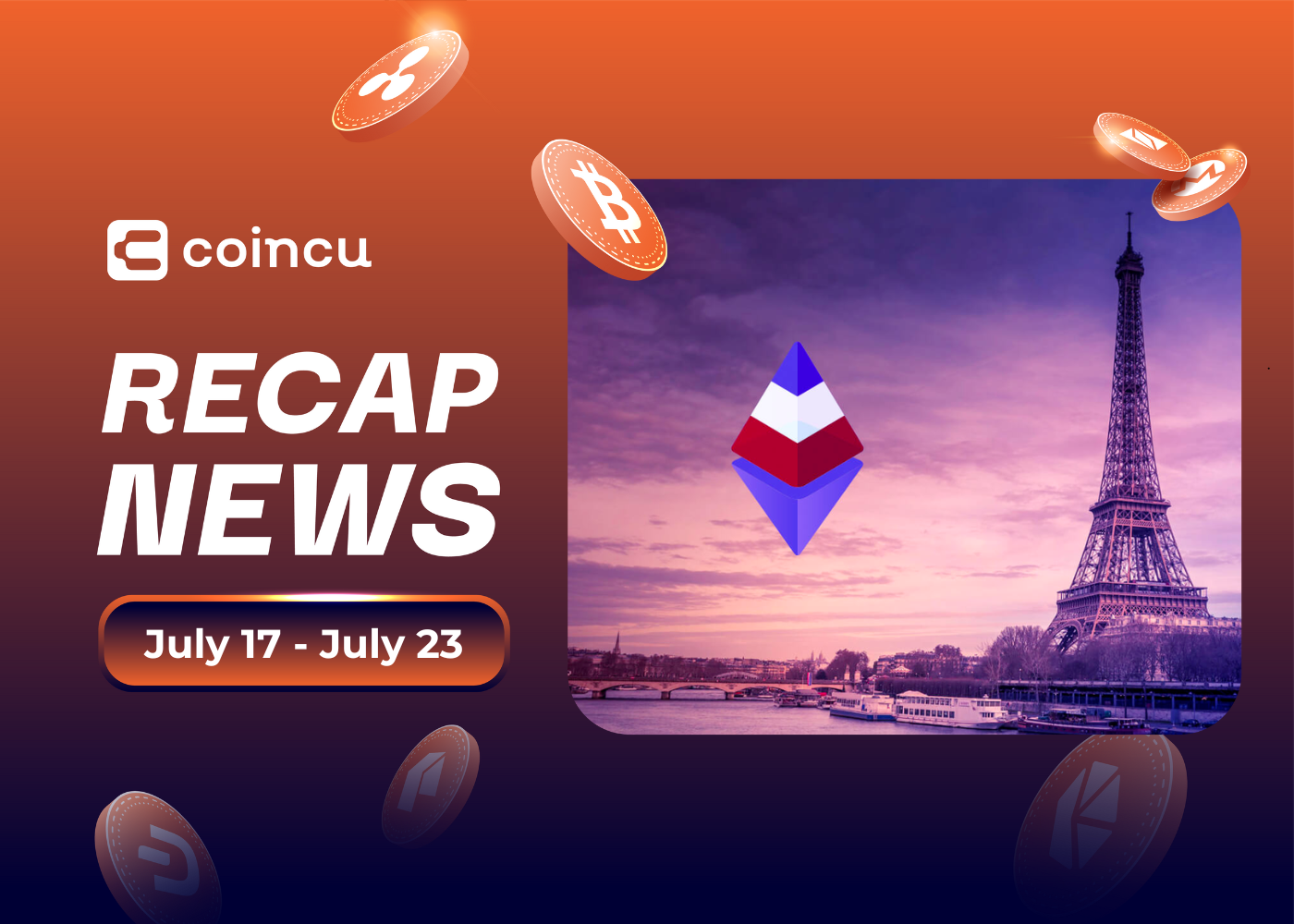 Weekly Top Crypto News (July 17 – July 23)