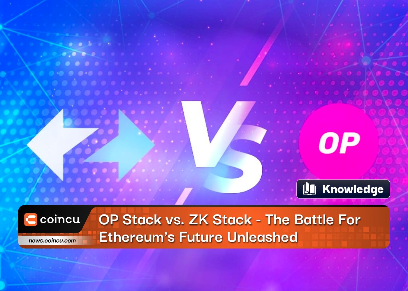 OP Stack vs. ZK Stack - The Battle For Ethereum's Future Unleashed