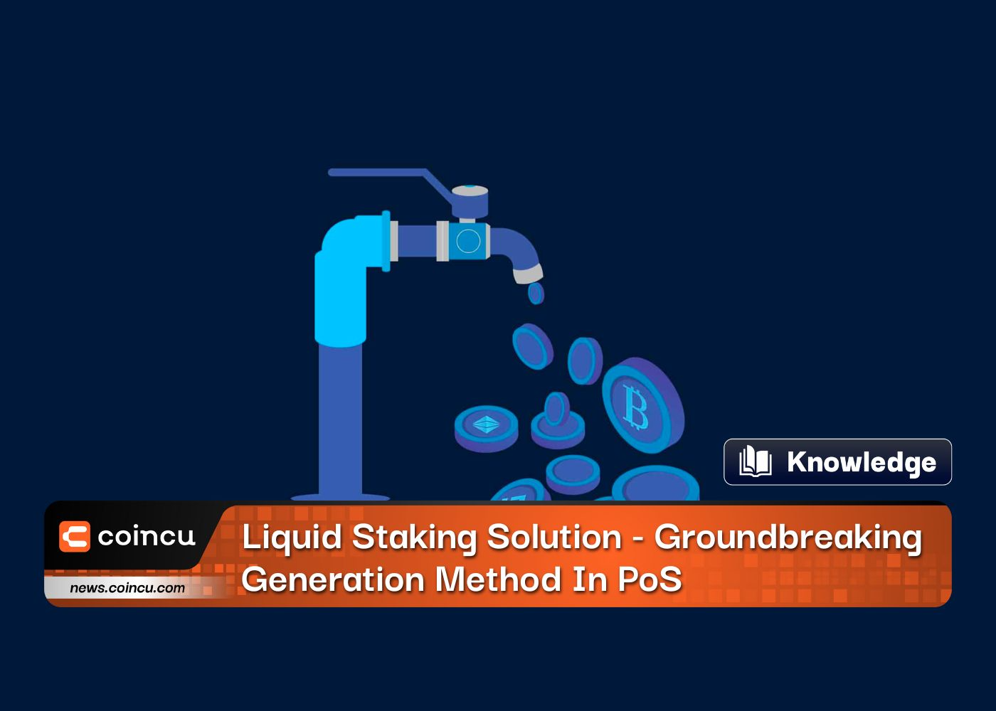 Liquid Staking Solution - Groundbreaking Generation Method In PoS