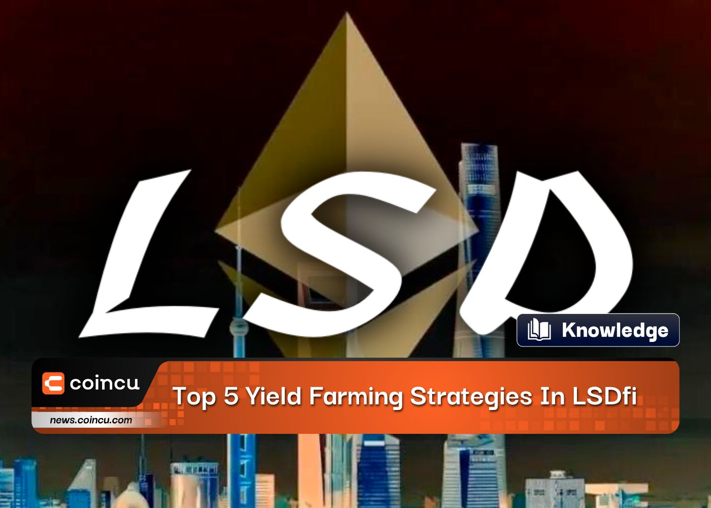 Top 5 Yield Farming Strategies In LSDfi