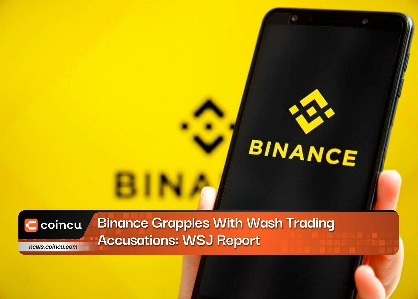Binance Grapples With Wash Trading Accusations: WSJ Report