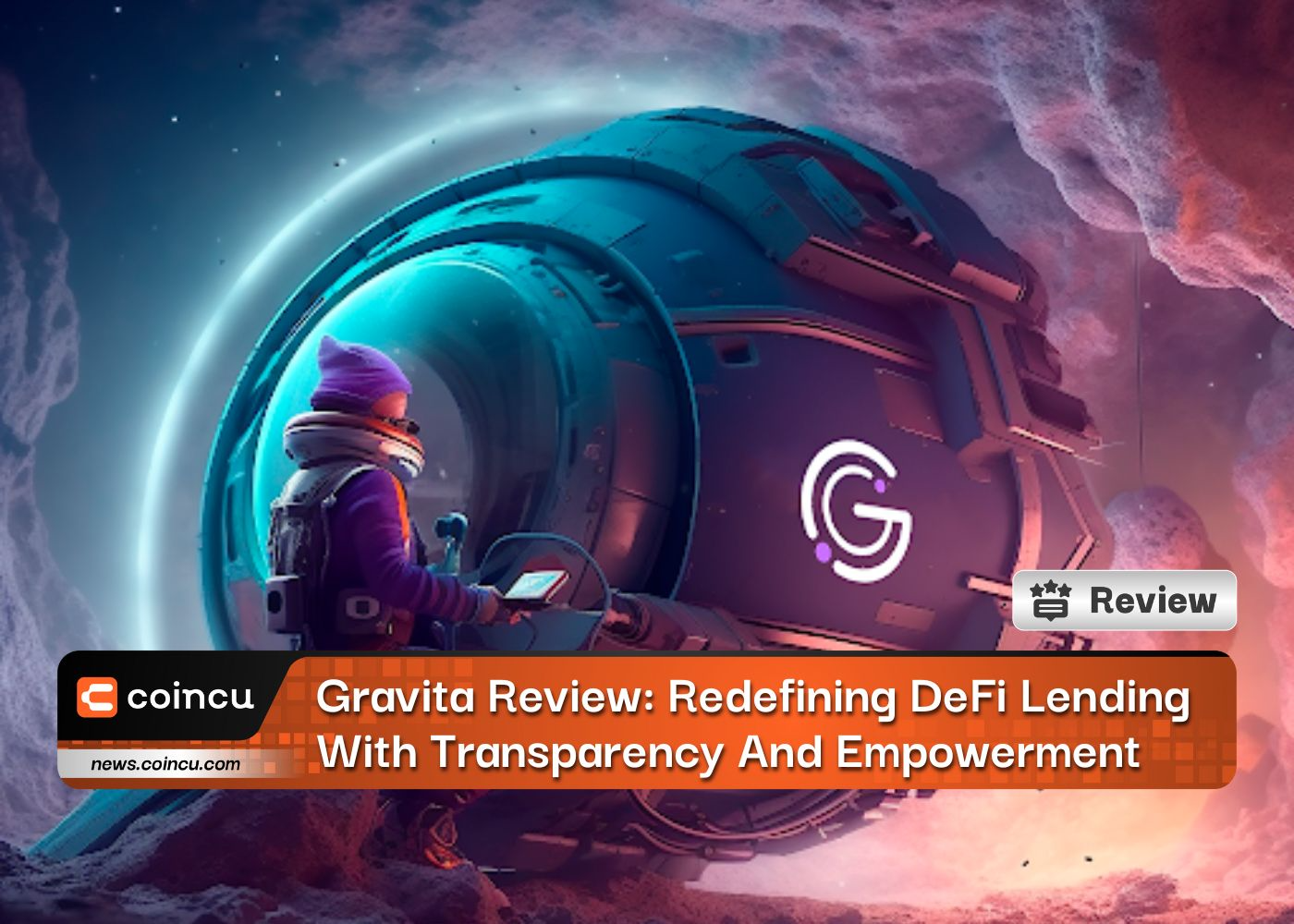 Gravita Review: Redefining DeFi Lending With Transparency And Empowerment