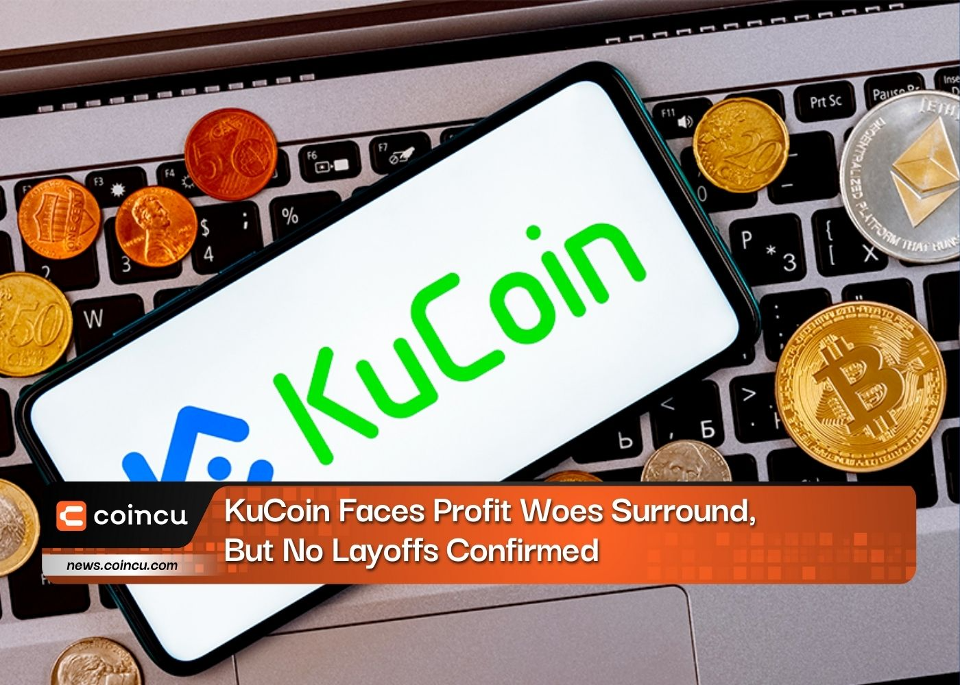 KuCoin Faces Profit Woes Surround, But No Layoffs Confirmed