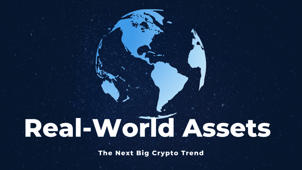 Real World Assets (RWA) And Applications In Blockchain