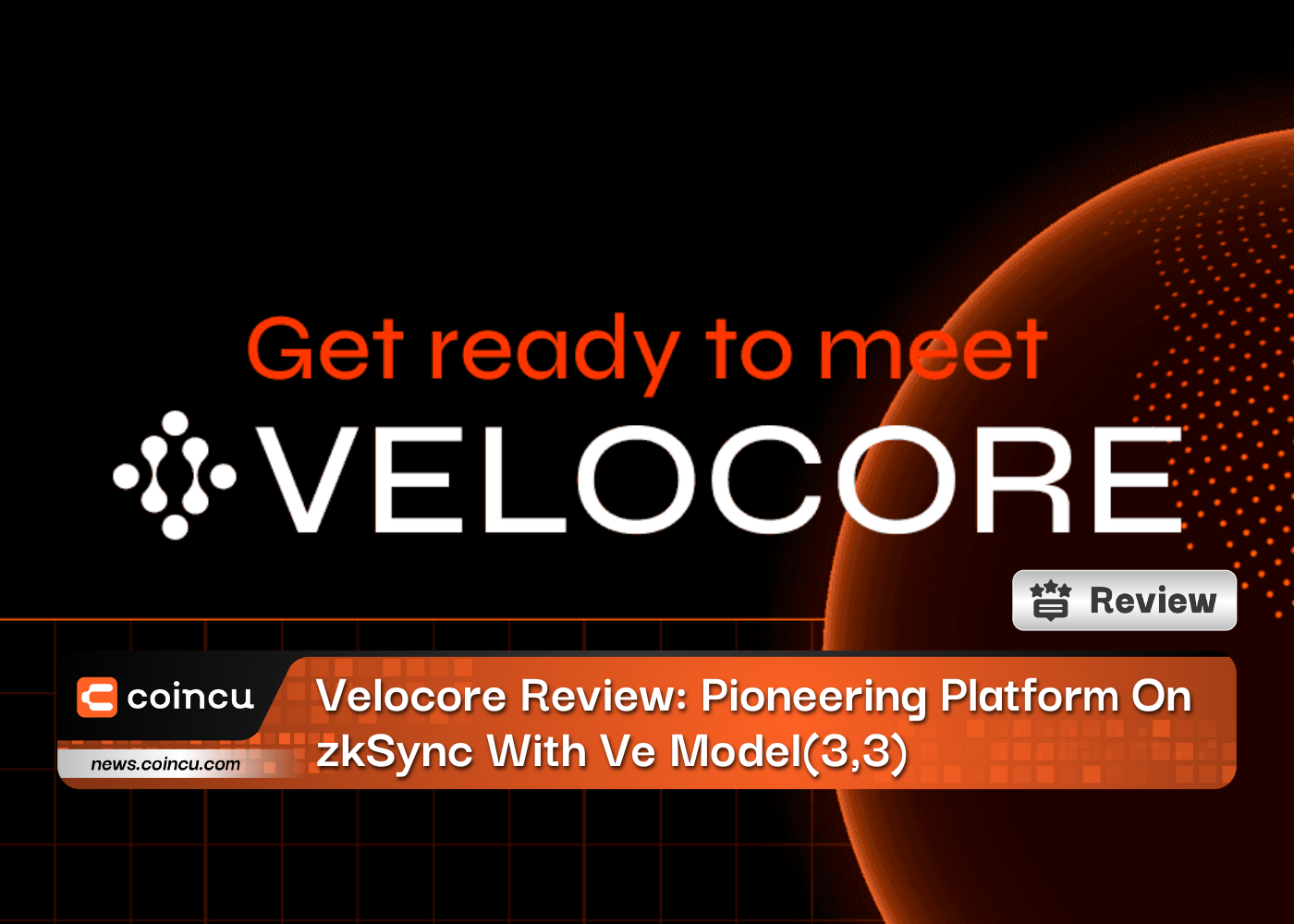 Velocore Review: Pioneering Platform On zkSync With Ve Model(3,3)