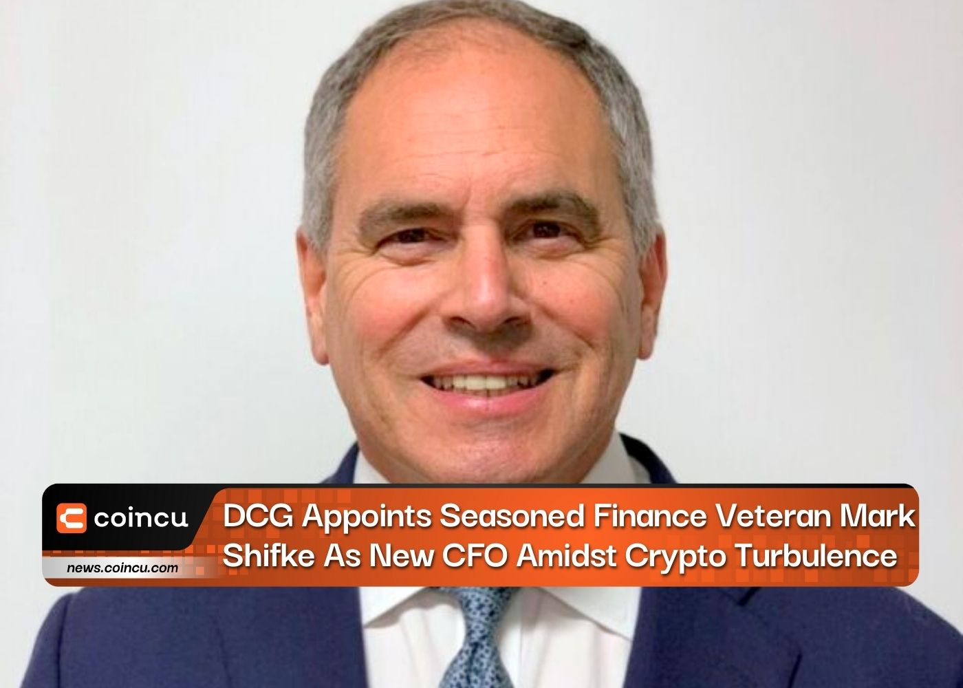 DCG Appoints Seasoned Finance Veteran Mark Shifke As New CFO Amidst Crypto Turbulence