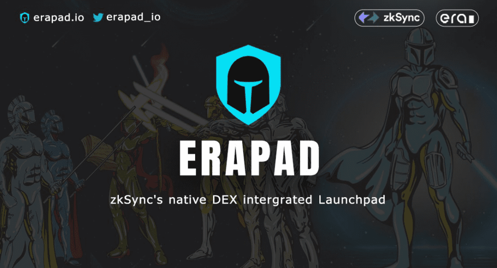 EraPAD Review: Interesting Launchpad Integration Project On zkSync Era