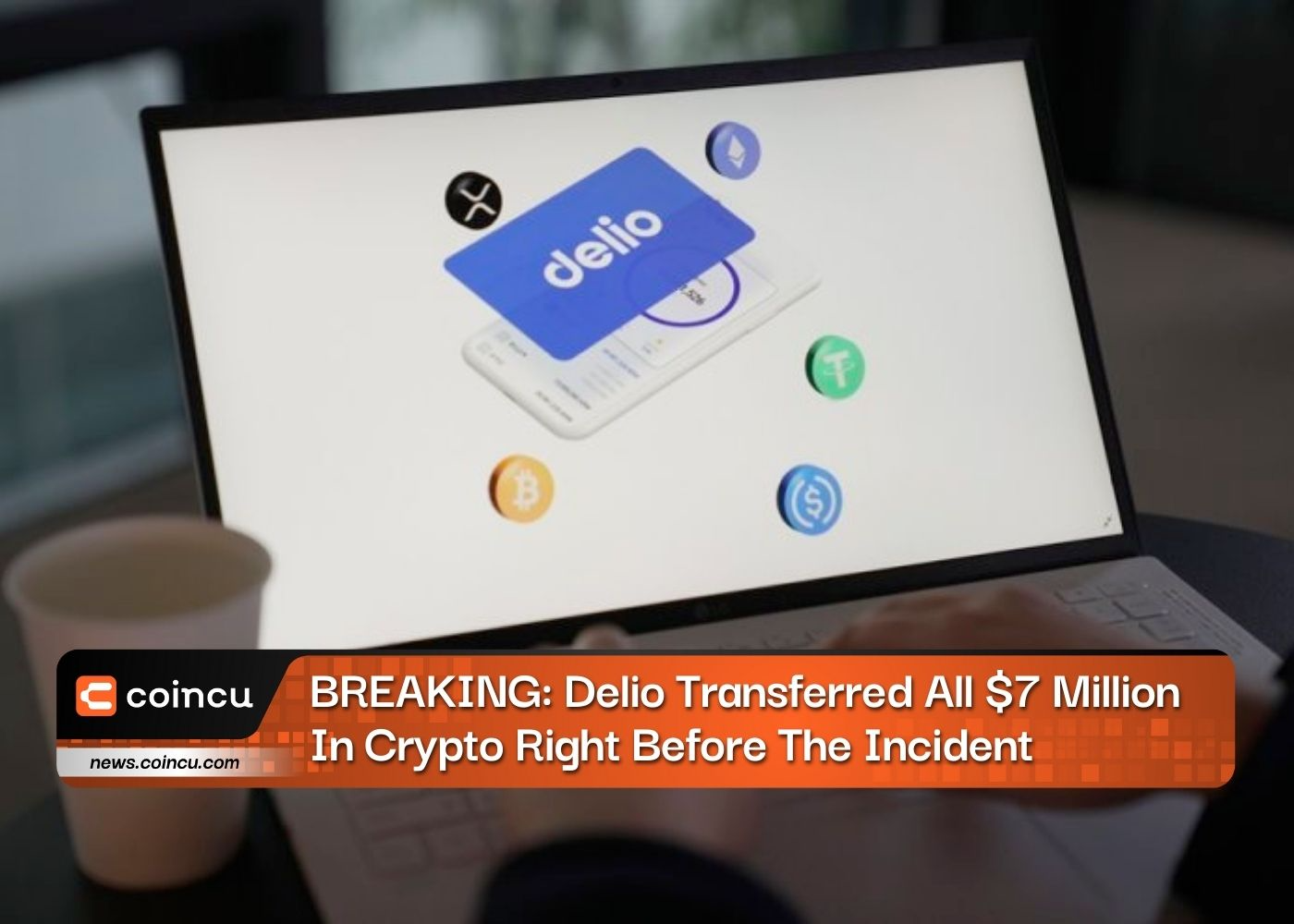 BREAKING: Delio Transferred All $7 Million In Crypto Right Before The Incident