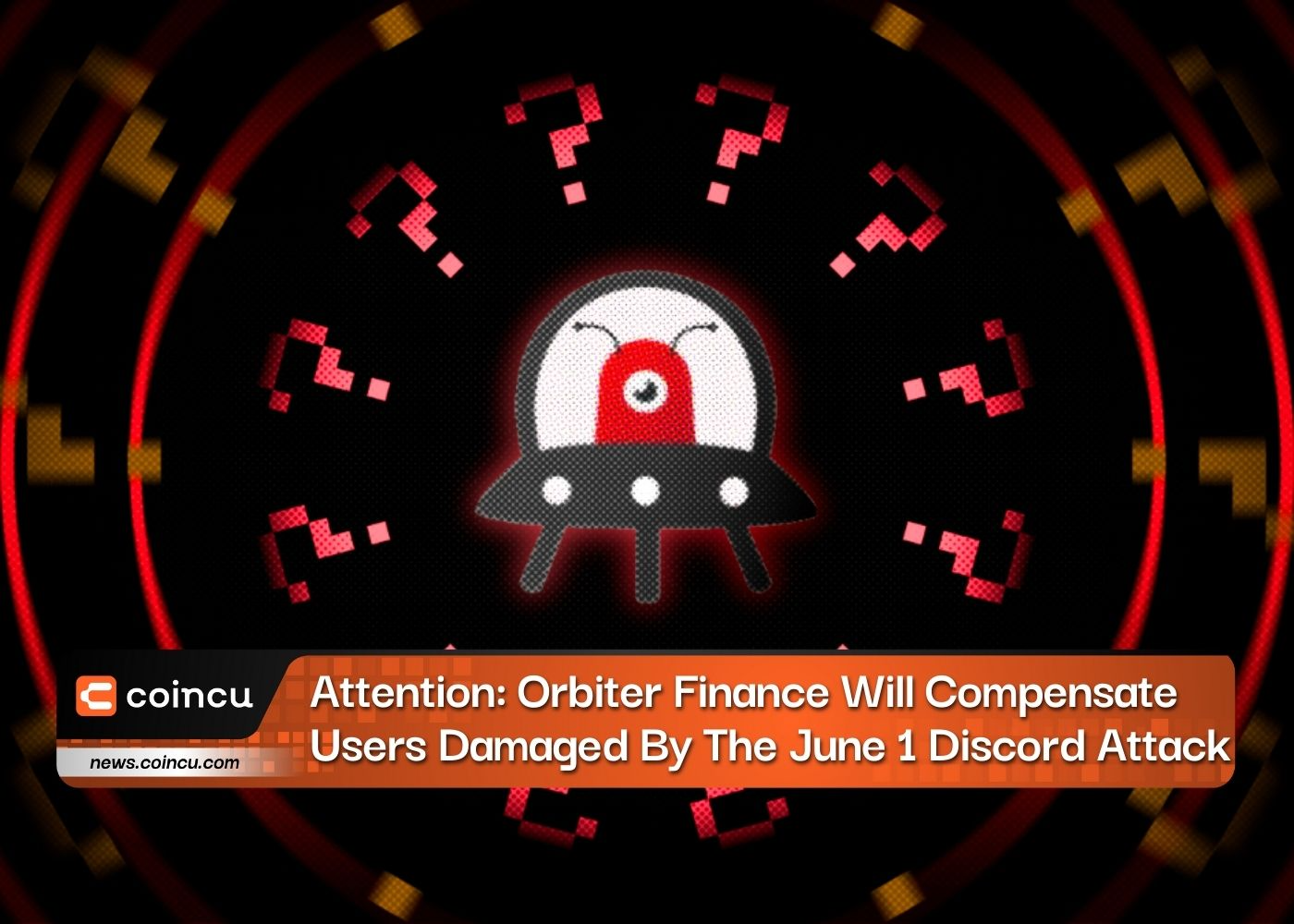 Attention: Orbiter Finance Will Compensate Users Damaged By The June 1 Discord Attack