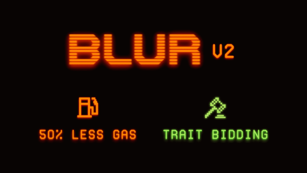 Exciting: NFT Marketplace Blur V2 Is Now Live