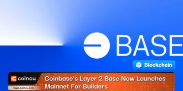 Coinbase's Layer 2 Base Now Launches Mainnet For Builders