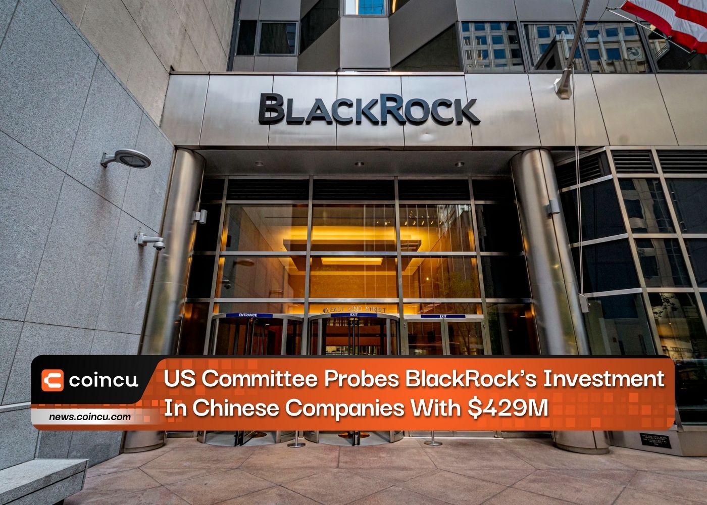 US Committee Probes BlackRock's Investment In Chinese Companies With $429 Million