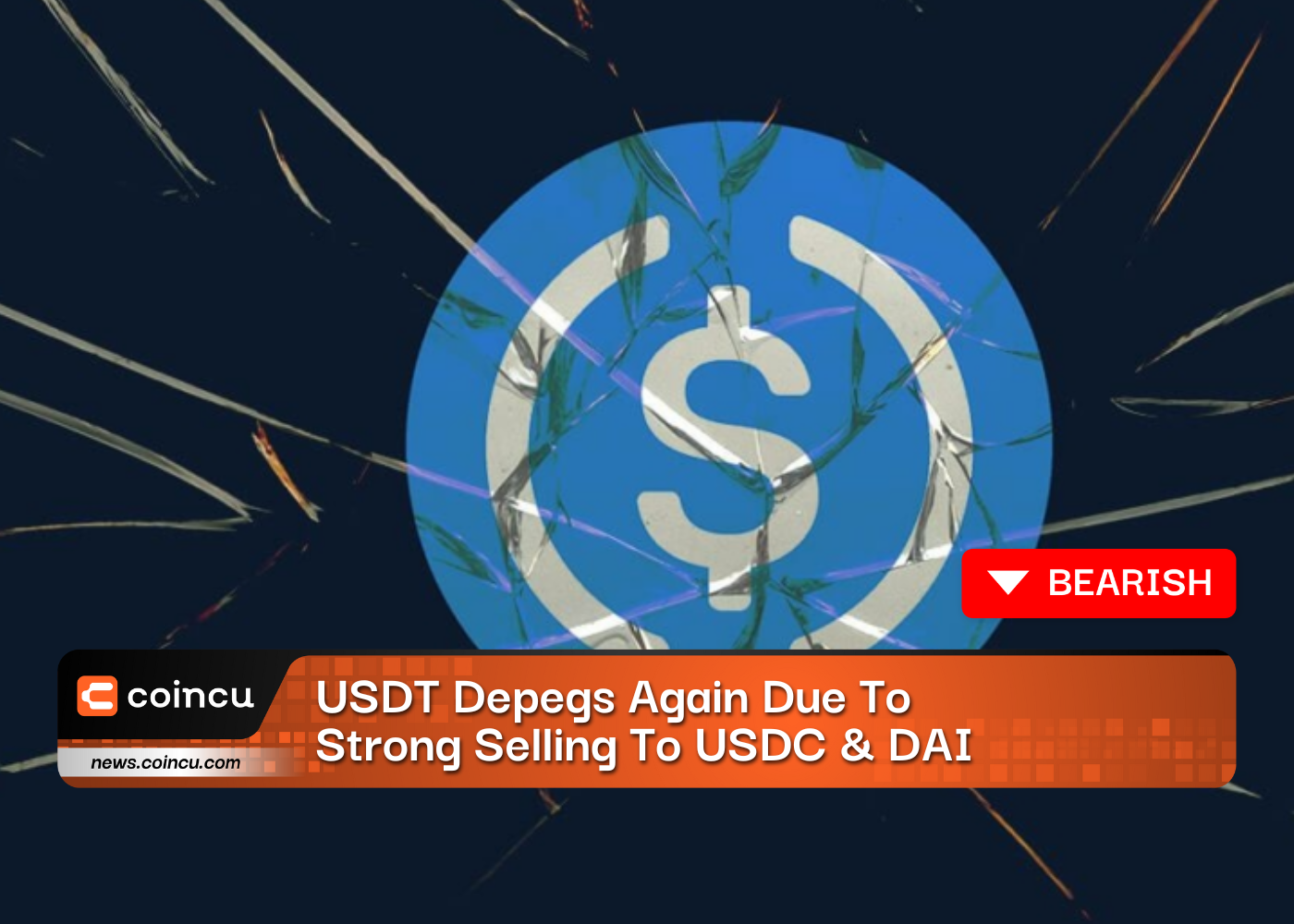 USDT Depegs Again Due To Strong Selling To USDC & DAI