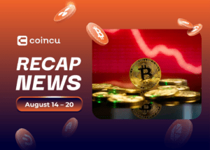 Weekly Top Crypto News (August 14 – August 20)