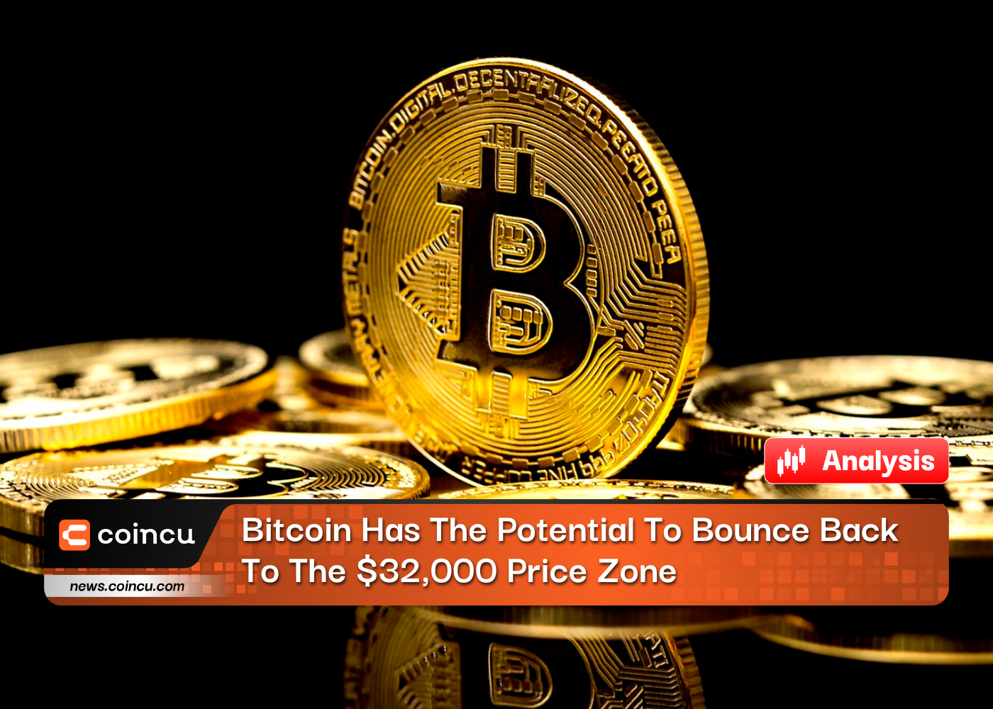 Bitcoin Has The Potential To Bounce Back To The $32,000 Price Zone