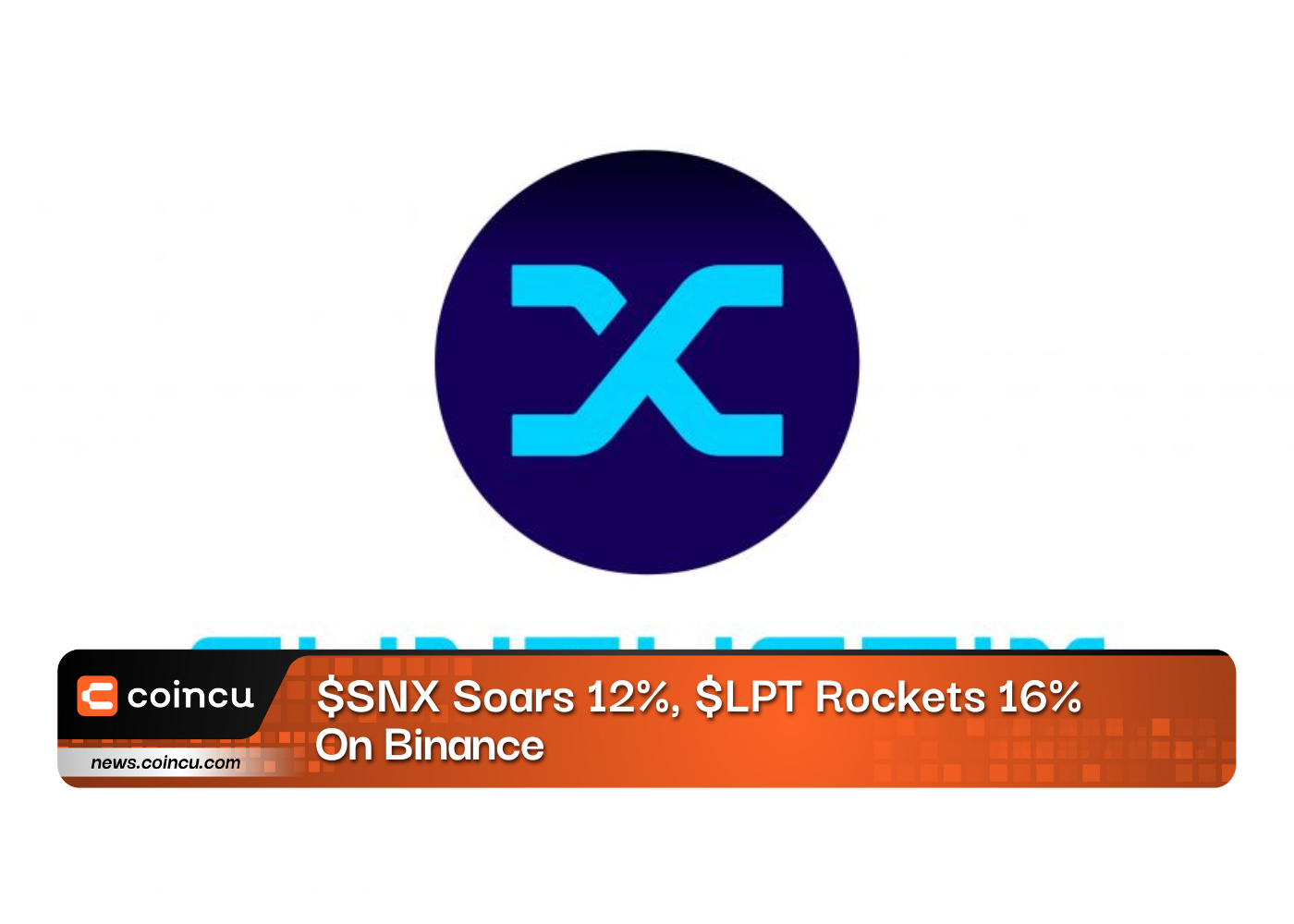 SNX Soars 12 LPT Rockets 16
