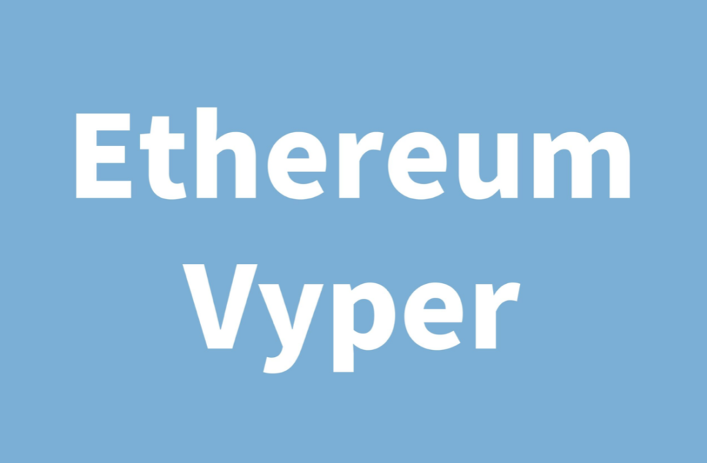Ethereum Programming Language Vyper New Version Released v0.3.10