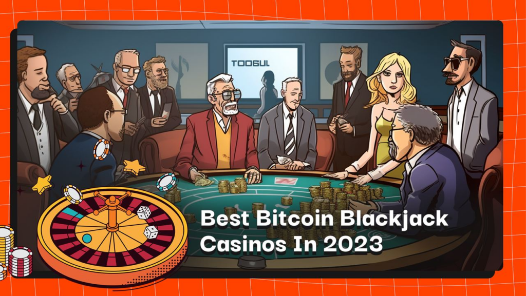 Best Bitcoin Blackjack Casinos In 2023