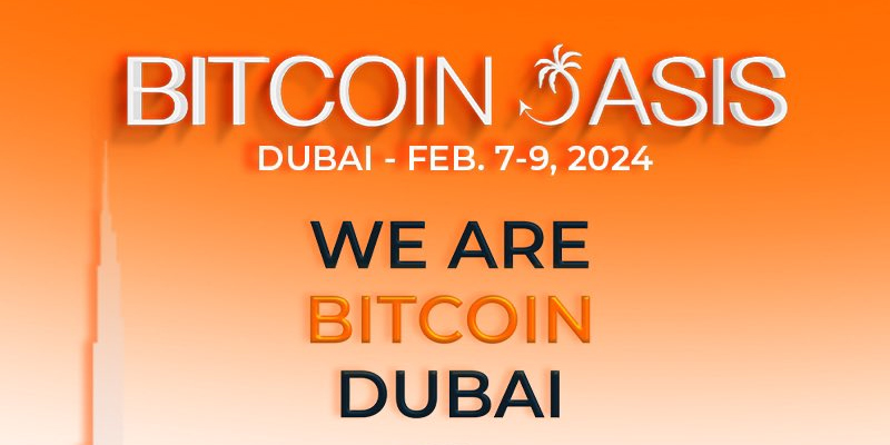 Bitcoin Oasis Dubai 2024