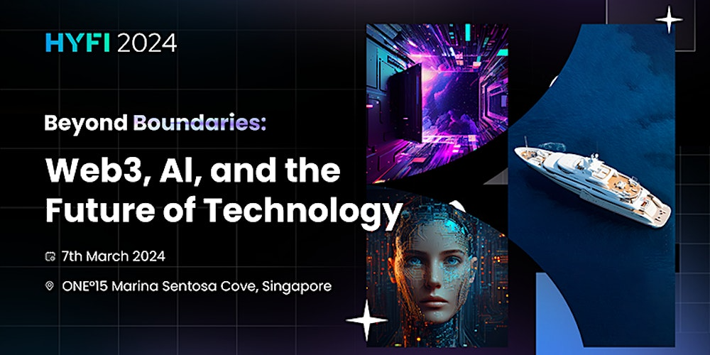 HYFI 2024 Singapore: Confluence Of Future Technology Innovations And Industry Leaders