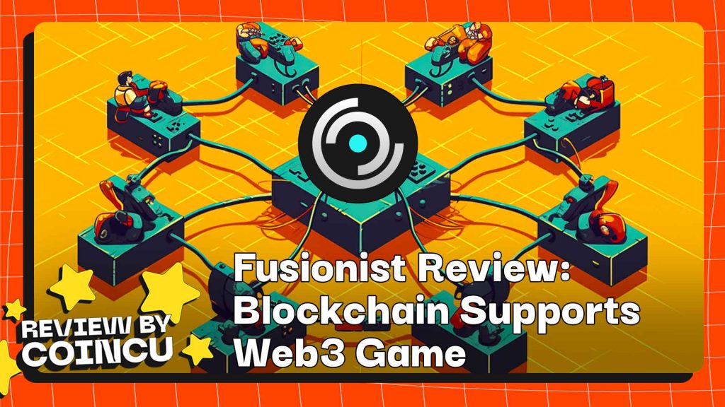 Обзор Fusionist: блокчейн поддерживает игру Web3