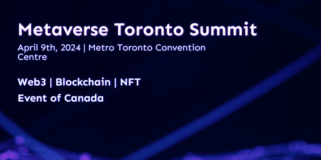 Web3 Toronto Summit emerges as the nation's premier blockchain conference and exhibition, poised to elevate the discourse around NFTs, Blockchain, and the Metaverse. 