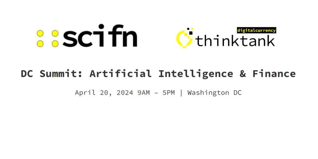 DC Summit: Artificial Intelligence & Finance -  April 20, 2024!