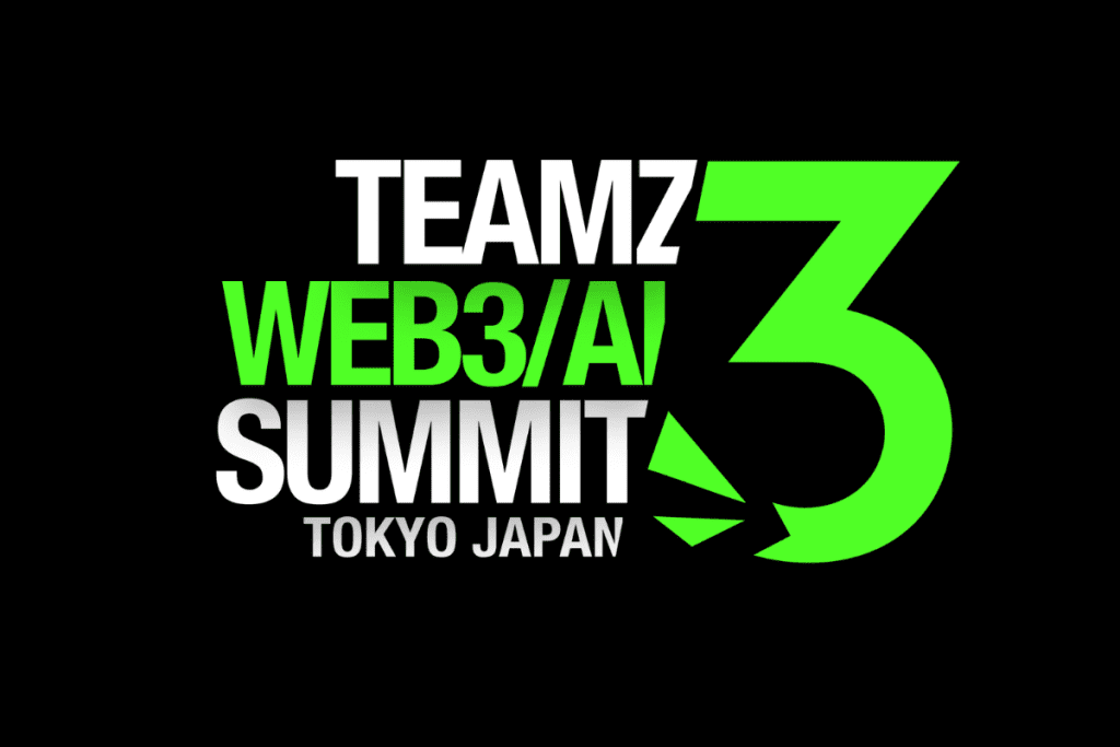 TEAMZ WEB3 / AI SUMMIT 2024가 도쿄에서 차세대 혁신 시대를 개척합니다!