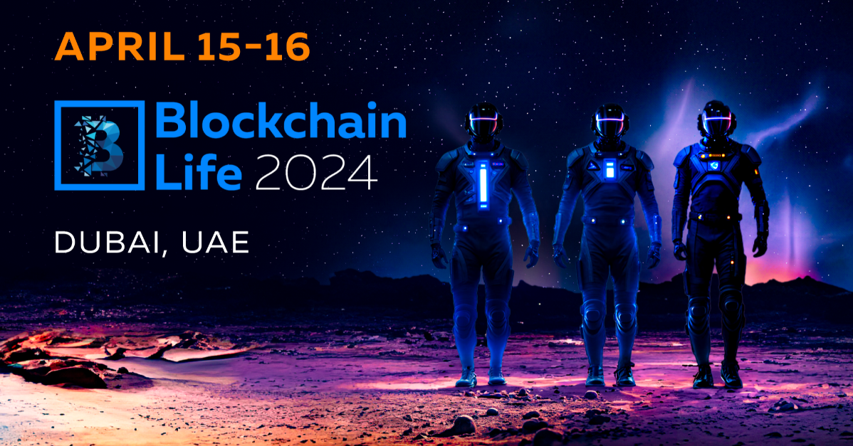 Blockchain Life Forum 2024: Zusammenführung globaler Kryptoführer im Epizentrum von Dubai