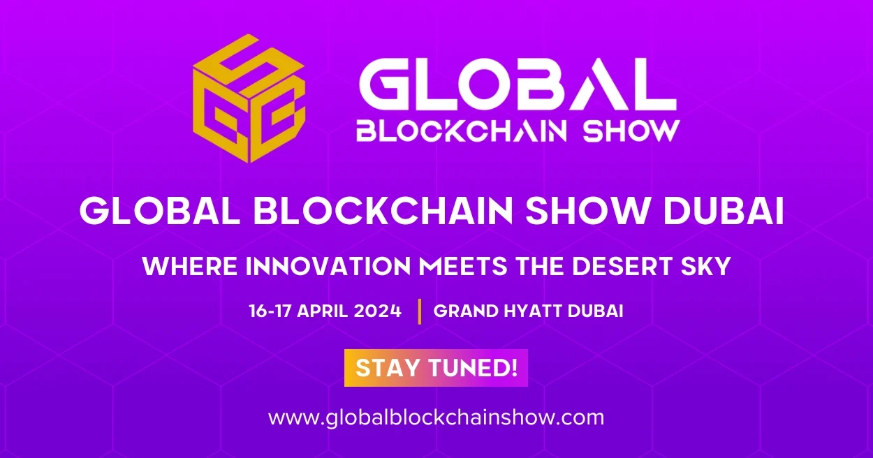 Global Blockchain Show Dubai revela a próxima fronteira da Web3