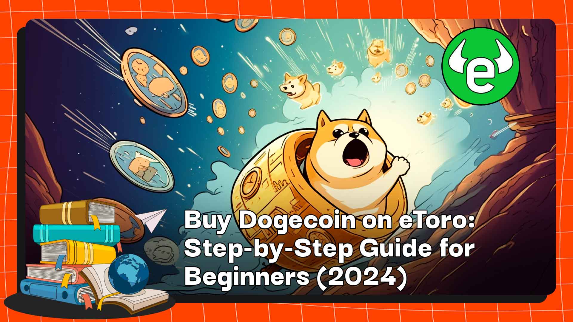 eToro에서 Dogecoin 구매: 초보자를 위한 단계별 가이드(2024)