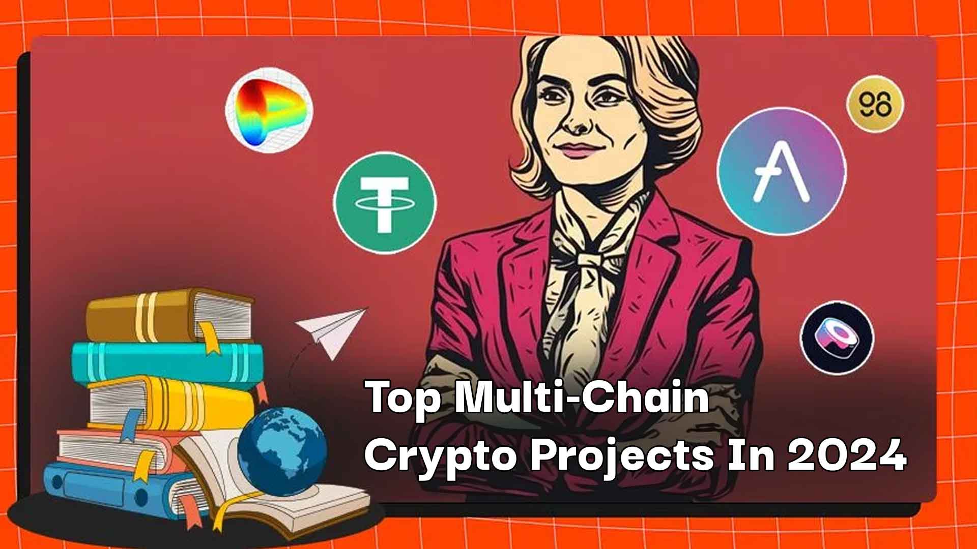 Top Multi-Chain Crypto Projects In 2024