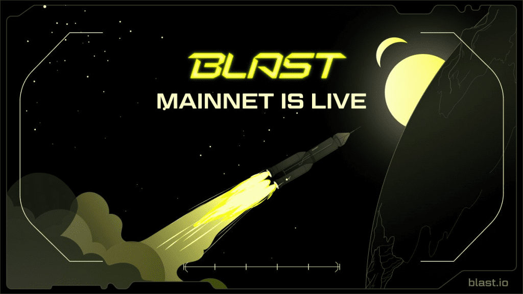 Blast Mainnet Is Now Officially Launched