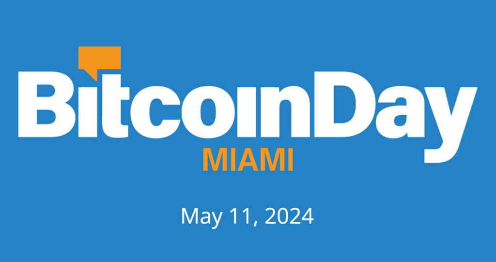 Diwrnod Bitcoin Miami 2024!
