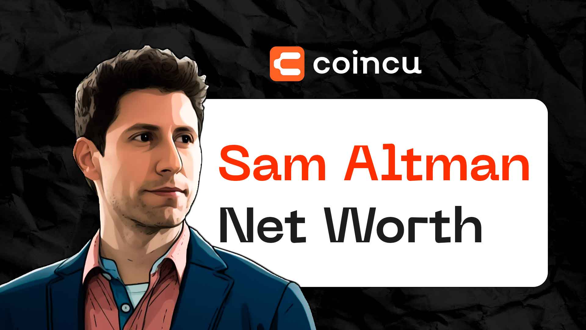 Sam Altman Net Worth: Technology Visionary and Billionaire