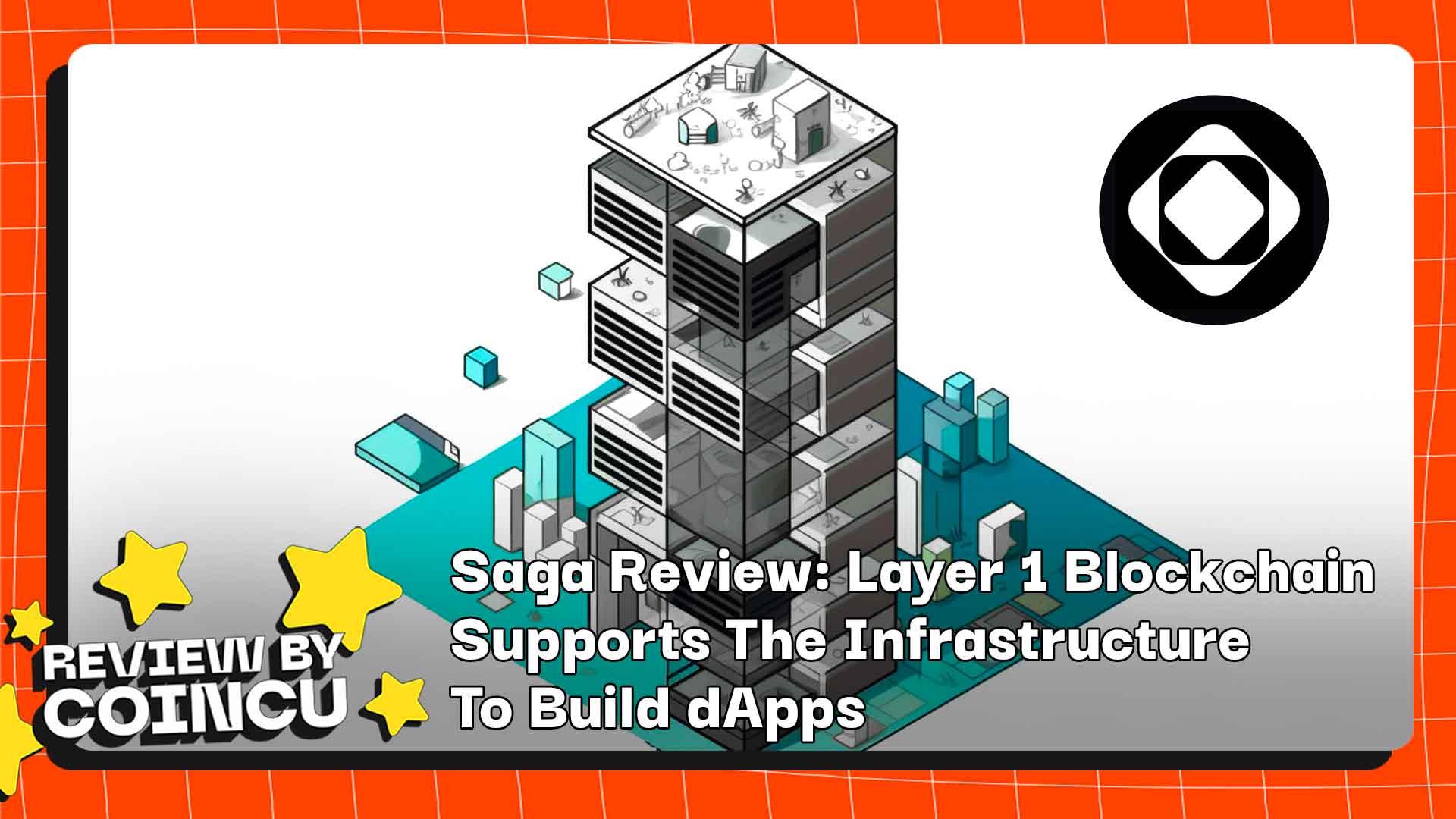 Saga Review: Layer 1 Blockchain Supports The Infrastructure To Build dApps