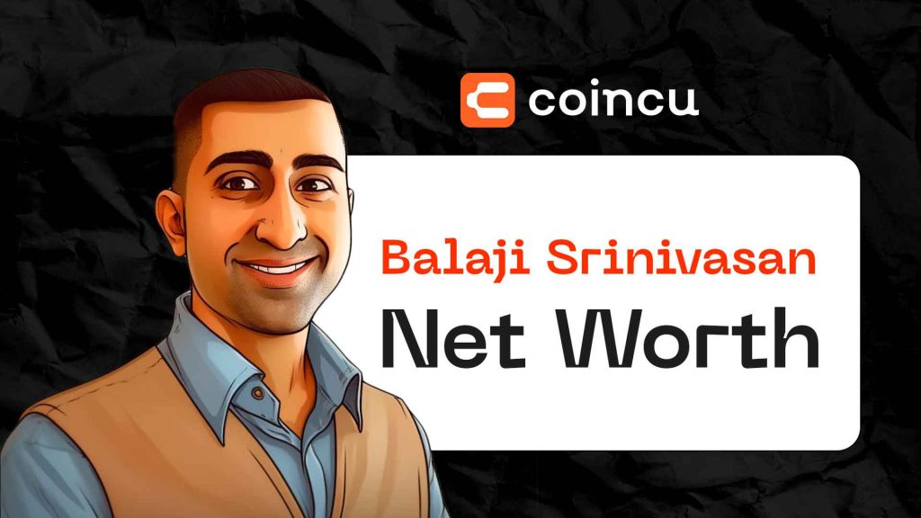 Balaji Srinivasanin nettoarvo: Krypto-pioneerin varallisuuden analysointi