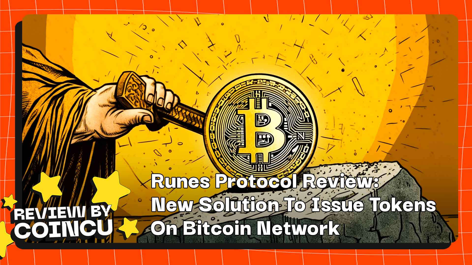 Runes Protocol Review: New Solution To Issue Tokens On Bitcoin Network