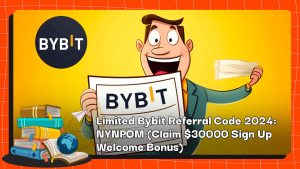 限定 Bybit 紹介コード 2024: NYNPOM ($30000 のサインアップ ウェルカム ボーナスを獲得)