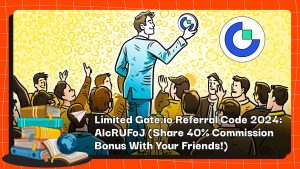 Using the Gate.io referral code 2024 "AlcRUFoJ" to sign up and share up to 40% commission with your friends.