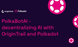 PolkaBotAI децентрализует ИИ с помощью OriginTrail и 1714401630hZTar5mtzU