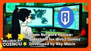 Ronin 네트워크 리뷰: Sky Mavis에서 개발한 Web3 게임용 사이드체인