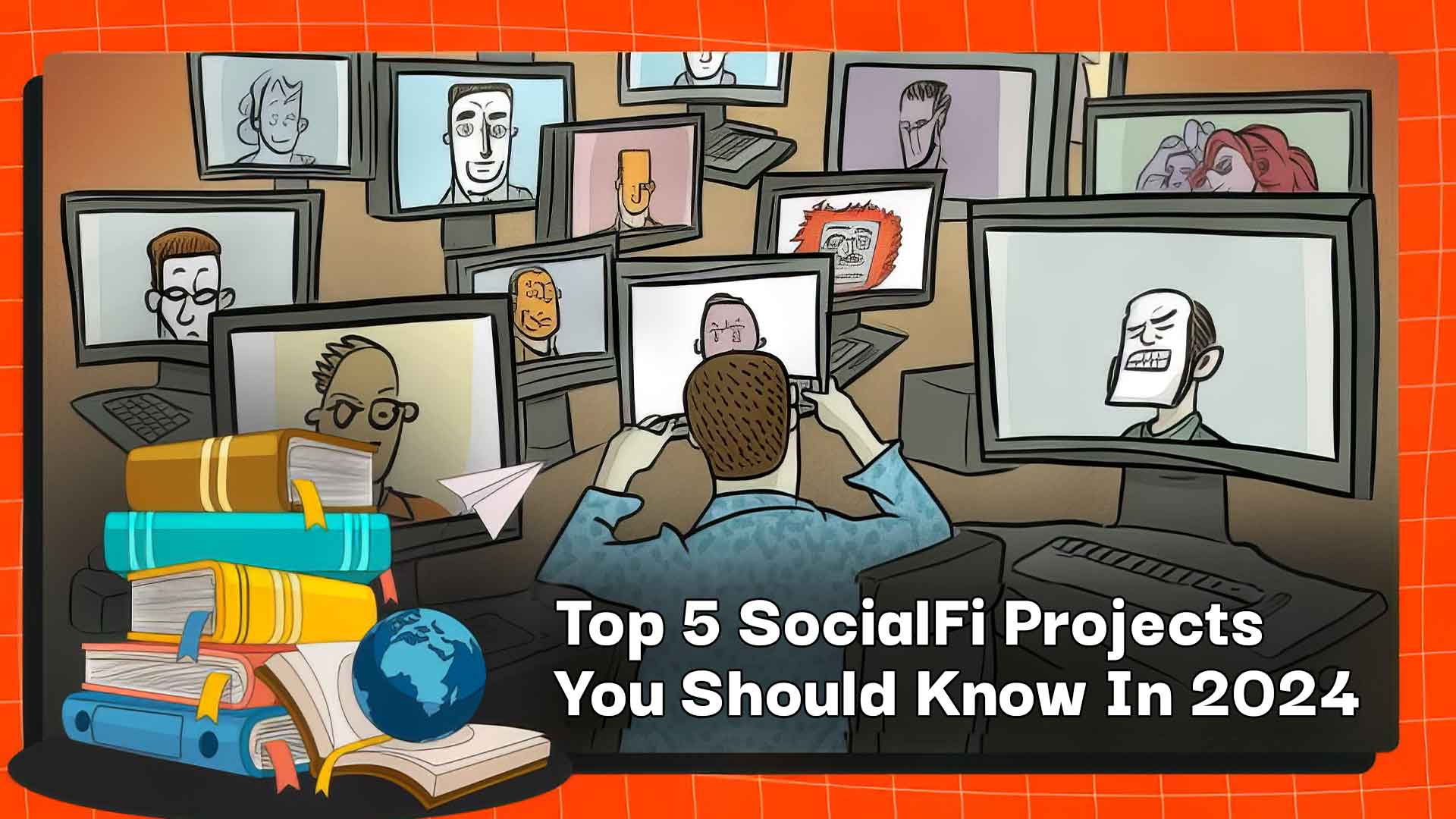 Top 5 SocialFi Projects You Should Know In 2024 1