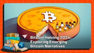 2024 年のビットコイン半減期: 新たなビットコインの物語を探る