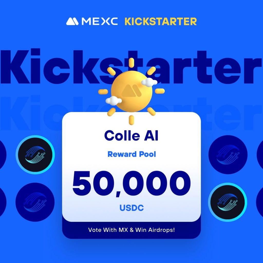 MEXC Kickstarter - Vote Colle AI (COLLE) to get 50,000 USDC free airdrop!